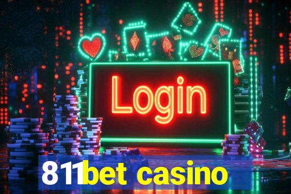 811bet casino